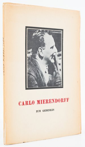 Carlo Mierendorff. Porträt eines deutschen Sozialisten. Gedächtnisreden gesprochen am 12. März 1944 in New York. -