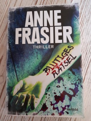 gebrauchtes Buch – Anne Frasier – Blutiges Rätsel - Thriller