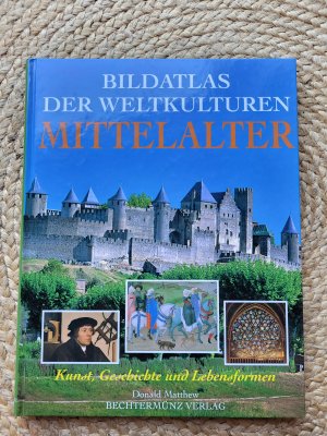 gebrauchtes Buch – Donald Matthew – Bildatlas der Weltkulturen - Mittelalter