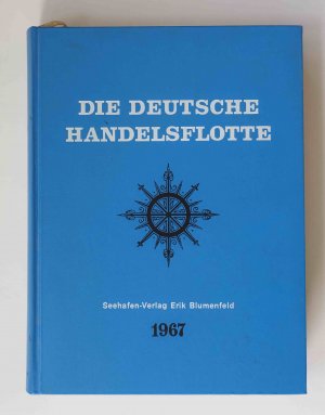 Die Deutsche Handelsflotte 1967