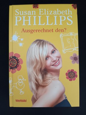 gebrauchtes Buch – Phillips, Susan Elizabeth – Ausgerechnet den?