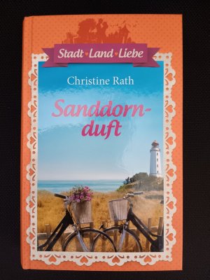 gebrauchtes Buch – Christine Rath – Sanddornduft