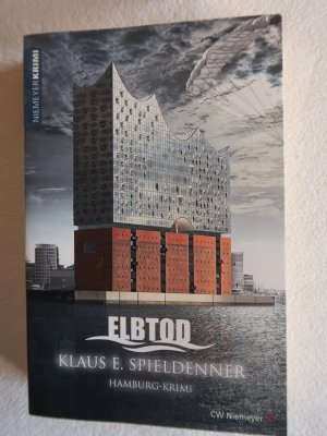 gebrauchtes Buch – Spieldenner, Klaus E – ELBTOD - Hamburg-Krimi