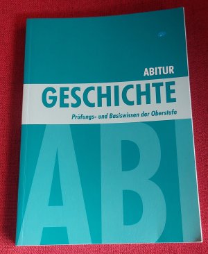 gebrauchtes Buch – Schülerhilfe – Abitur Geschichte Schülerhilfe