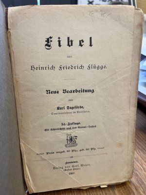 antiquarisches Buch – Flügge, Heinrich Friedrich – Fibel. Mit Schreibschrift nach dem Normal-Duktus. Neue Bearbeitung von Karl Dageförde.