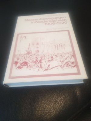 Massenbewegungen in Niedersachsen 1906-1920
