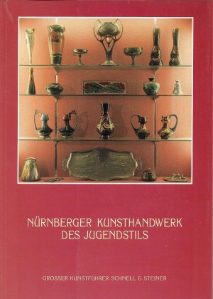 gebrauchtes Buch – Nürnberger Kunsthandwerk des Jugendstils