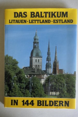 gebrauchtes Buch – Erik Thomson – Das Baltikum in 144 Bildern - Litauen - Lettland - Estland