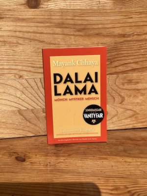 gebrauchtes Buch – Chhaya, Mayank / Seele-Nyima – Dalai Lama. Mönch, Mystiker, Mensch – Autorisierte Biografie