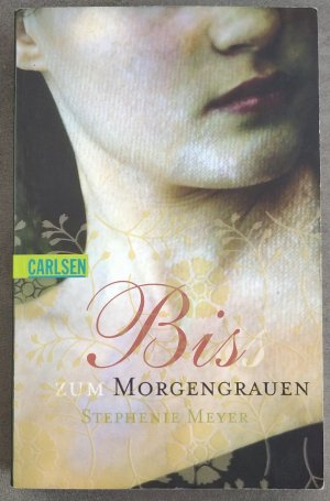 gebrauchtes Buch – Stephenie Meyer – Biss zum Morgengrauen