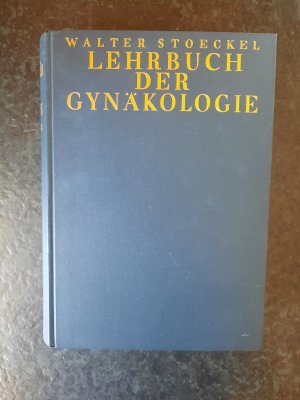 antiquarisches Buch – Prof. Dr – Lehrbuch der Gynäkologie