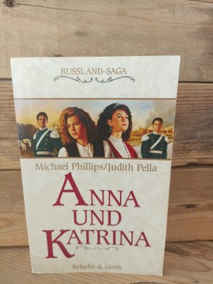 gebrauchtes Buch – Phillips, Michael; Pella – 1., Anna und Katrina