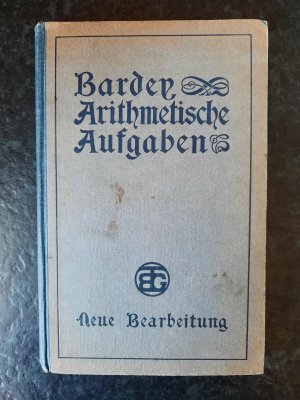 Arithmetische Aufgaben nebst Lehrbuch der Arithmetik vorzugsweise für Realschulen, Progymnasien und Realprogymnasien.