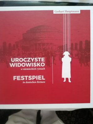 gebrauchtes Buch – Gerhart Hauptmann – Festspiele in deutschen Reimen / Uroczyste widowisko w niemieckich rymach.