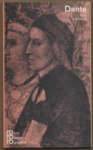 antiquarisches Buch – Kurt Leonhard – Dante Alighieri in Selbstzeugnissen und Bilddokumenten (= Rowohlts Monographien 167).