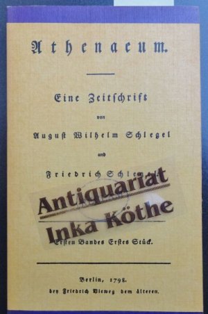 gebrauchtes Buch – Heinrich, Gerda – Athenaeum : Eine Zeitschrift von August Wilhelm Schlegel und Friedrich Schlegel : Auswahl - herausgegeben von Gerda Heinrich / Reclams Universal-Bibliothek ; Band 752 : Kunstwissenschaften