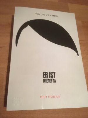 gebrauchtes Buch – Timur Vermes – Er ist wieder da - Der Roman