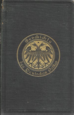 Geschichte des deutschen Volkes seit dem Ausgang des Mittelalters