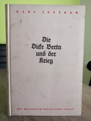 Die dicke Berta und der Krieg