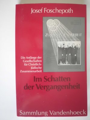 gebrauchtes Buch – Josef Foschepoth – Im Schatten der Vergangenheit