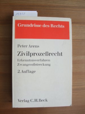 Zivilprozeßrecht : Erkenntnisverfahren, Zwangsvollstreckung