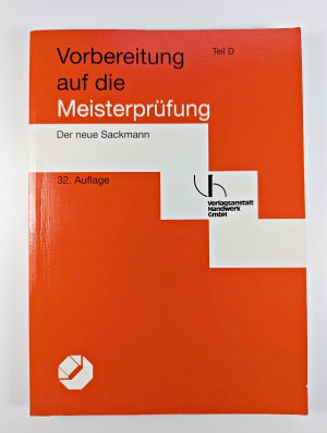 Vorbereitung auf die Meisterprüfung - Der neue Sackmann