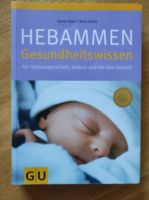 gebrauchtes Buch – Höfer, Silvia; Szász, Nora – Hebammen-Gesundheitswissen