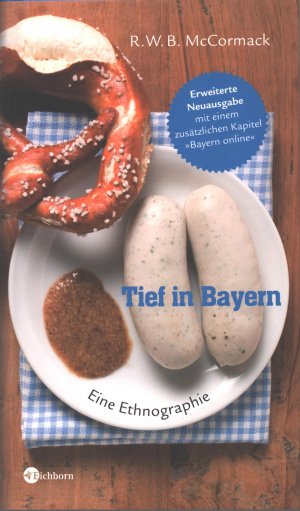 Tief in Bayern. Eine Ethnographie