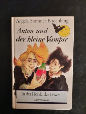 gebrauchtes Buch – Angela Sommer-Bodenburg – Anton und der kleine Vampir. In der Höhle des Löwen. Neue Folge Band 2.