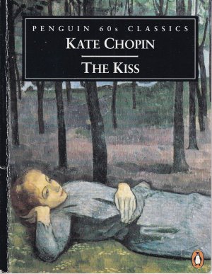 The Kiss and Other Stories