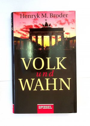 gebrauchtes Buch – Broder, Henryk M – Volk und Wahn