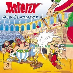 neues Hörbuch – Asterix als Gladiator / Asterix Bd.3 – NEU neues Hörbuch – Asterix als Gladiator / Asterix Bd.3 – NEU