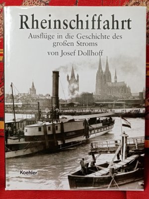 gebrauchtes Buch – Josef Dollhoff – Rheinschiffahrt