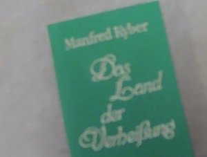 gebrauchtes Buch – Manfred Kyber – Das Land der Verheissung