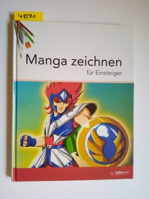 Manga zeichnen für Einsteiger [Illustrierte Sonderausgabe] Caroline Huy Ta