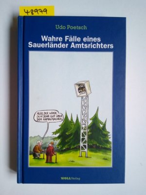 gebrauchtes Buch – Udo Poetsch – Wahre Fälle eines Sauerländer Amtsrichters. Udo Poetsch