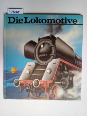 Die Lokomotive Rainer Crummenerl Ill. von Wolfgang Parschau