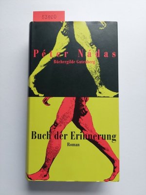 gebrauchtes Buch – Péter Nádas – Buch der Erinnerung : Roman | Peter Nadas | Aus dem Ungar. von Hildegard Grosche