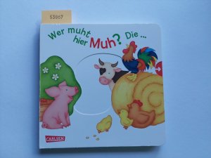 gebrauchtes Buch – Dolinger, Igor und Julia Hofmann – Wer muht hier Muh? Die ... Kuh! - Großausgabe - ab 18 Monaten: Mein erster Reime-Bilder-Spaß mit Schieber | Illustration: Igor Dolinger | Text: Julia Hofmann |