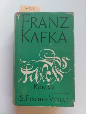 Das Schloss | Franz Kafka | Gesammelte Werke | Herausgegeben von Max Brod |