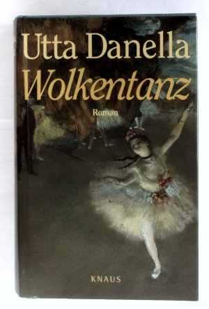 gebrauchtes Buch – Utta Danella – Wolkentanz