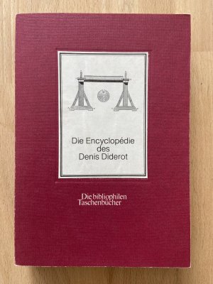 Die Encyclopédie des Denis Diderot - e. Ausw.