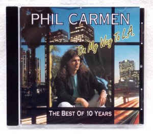 gebrauchter Tonträger – Phil Carmen - On My Way To L – On My Way To L.A. - The Best Of 10 Years - 1993 m-/m-