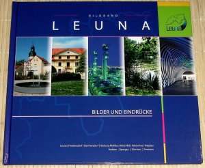 gebrauchtes Buch – Bildband LEUNA + Stadtteile - Bilder und Eindrücke - HC, selten