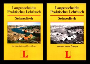 Langenscheidts Praktisches Lehrbuch SCHWEDISCH - Ein Standardwerk für Anfänger *plus* Langenscheidts Praktisches Lehrbuch SCHWEDISCH - Der Schlüssel zu den Übungen