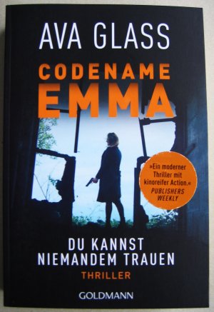 gebrauchtes Buch – Ava Glass – Codename Emma. Du kannst niemand trauen / Codename Emma Bd.2