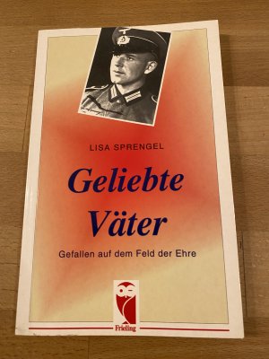 gebrauchtes Buch – Lisa Sprengel – Geliebte Väter.   *** originalsigniert *** *** Erstauflage *** *** Rarität ***