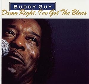 gebrauchter Tonträger – Buddy Guy – DammRight, I've got the Blues