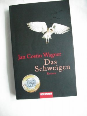 gebrauchtes Buch – Wagner, Jan Costin – Das Schweigen - Roman