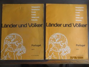 Länder und Völker - Portugal Heft 1 und 2 - Geographie, Geschichte, Kunst, Kultur, Sitten und Bräuche